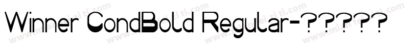 Winner CondBold Regular字体转换